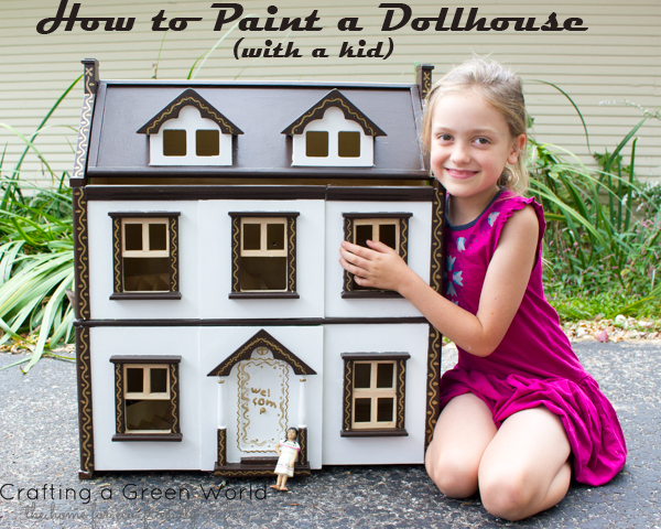 How to Paint a Dollhouse with a Kid