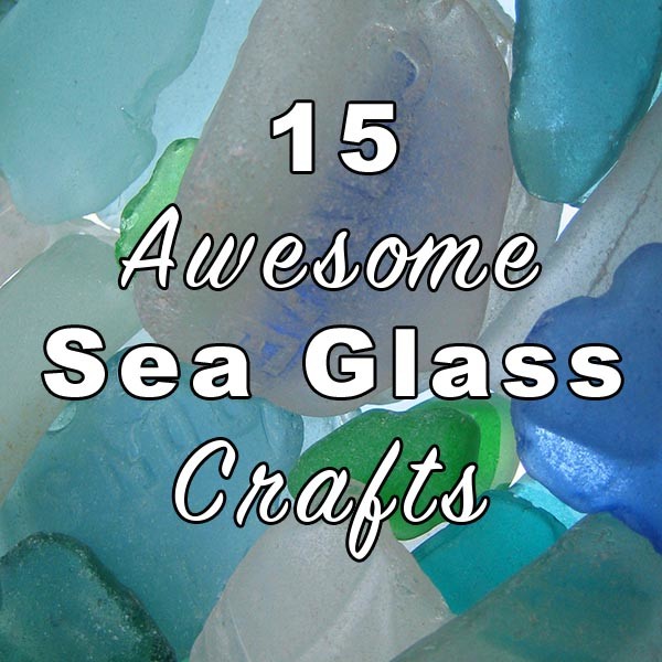 Collect some sea glass on your next beach trip and try some of these awesome sea glass crafts!