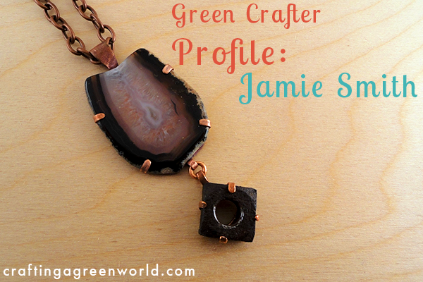 Upcycled Jewelry by Jamie Smith