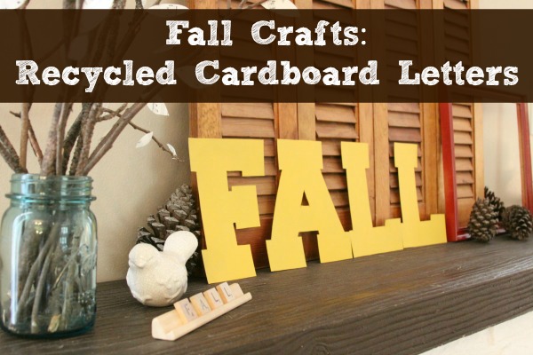 Fall Crafts: Recycled Cardboard Letters