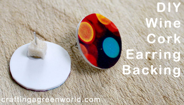 Jewelry Findings: Make an Earring Backing from a Wine Cork