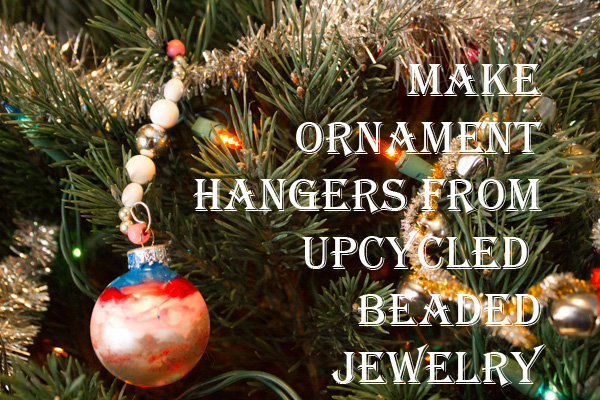 DIY Christmas Ornaments: Recycled Beaded Hangers