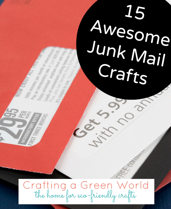 15 Awesome Junk Mail Crafts