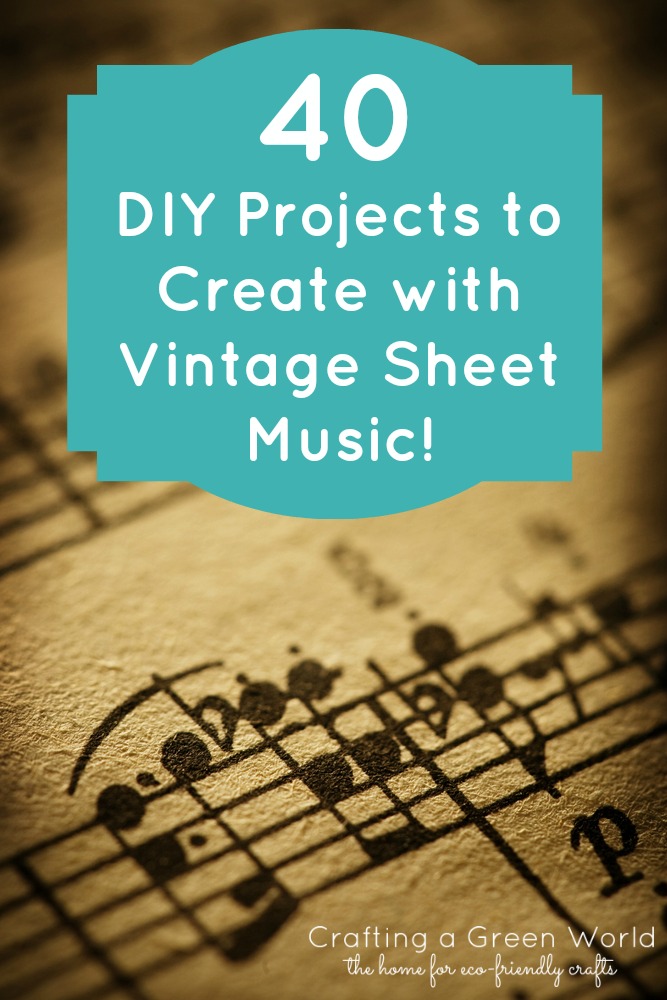 40 DIY Projects to Create with Vintage Sheet Music