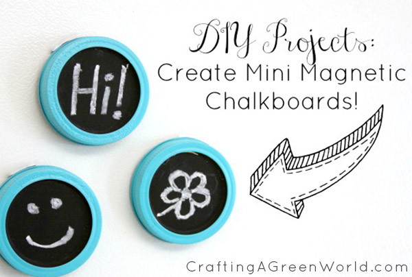 DIY Magnets: Make DIY Mini Magnetic Chalkboards from Mason Jar Lids