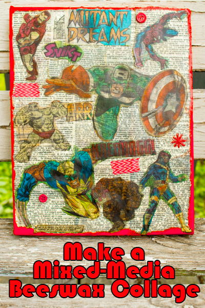 Mixed-Media Beeswax Collage - Grab some beeswax. Today, I'm going to show you how to make a mixed-media collage from beeswax and almost any paper that you want.
