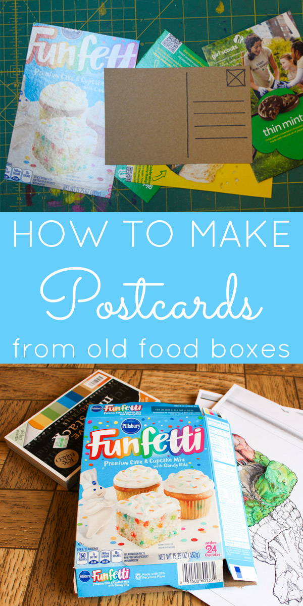 Save those empty cookie and cake mix boxes! Here's how to make postcards from your empty food boxes. Ones that you can really mail!